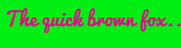 Image with Font Color E80090 and Background Color 00EE12
